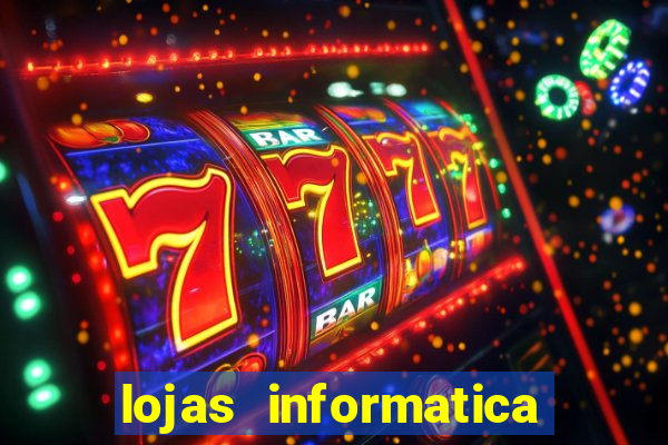 lojas informatica em recife